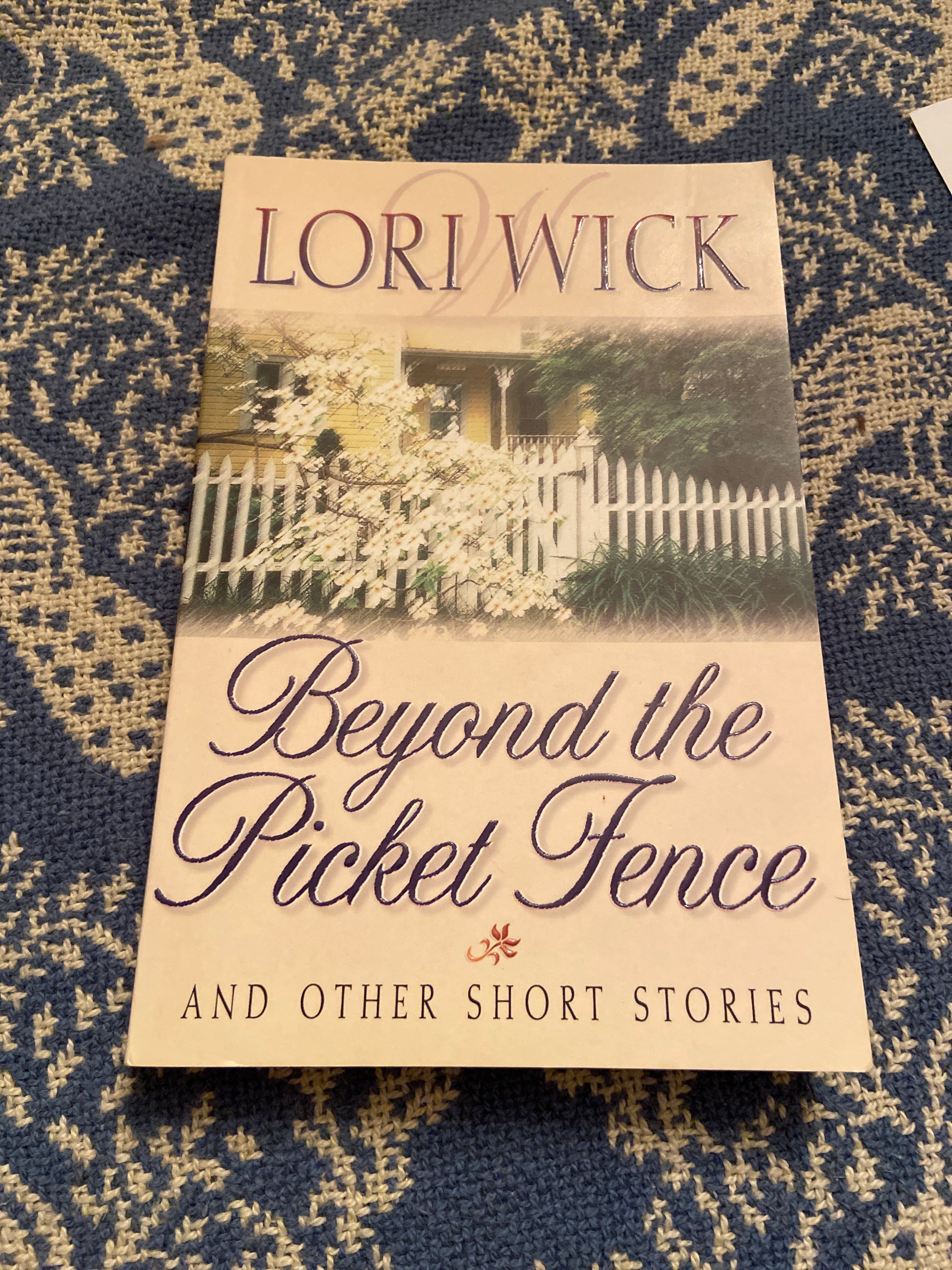 Beyond the Picket Fence and Other Short Stories