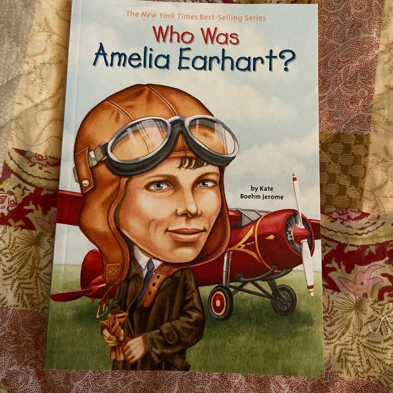 Who Was Amelia Earhart?