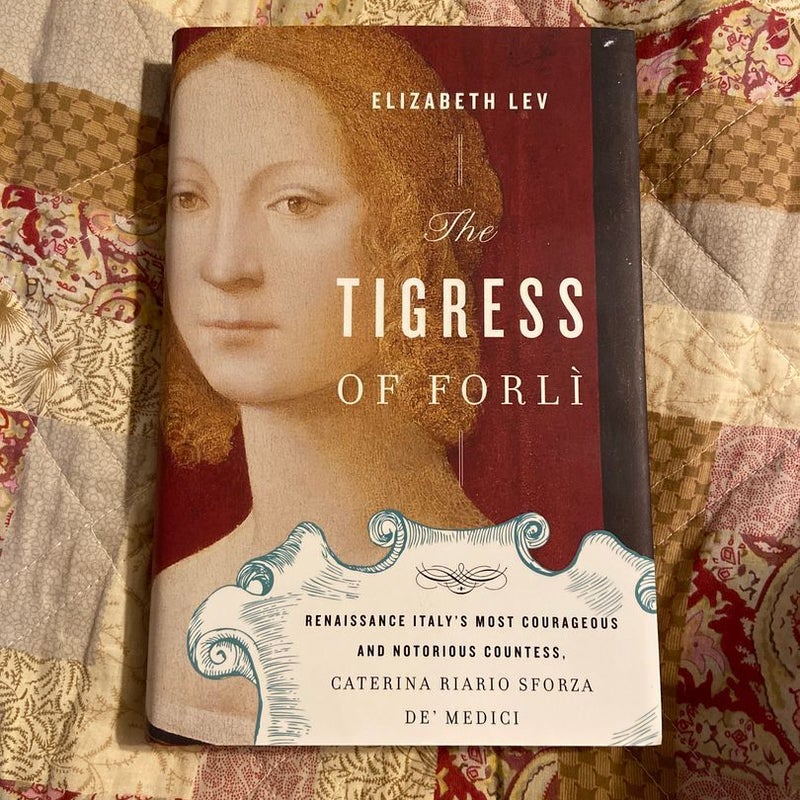 The Tigress of Forli