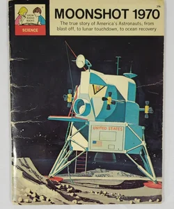 Moonshot 1970 Grow Ahead Book