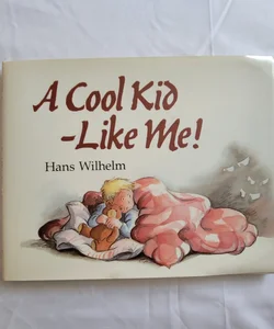 A Cool Kid Like Me Signed by Author 