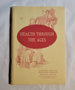 Health Through the Ages 1949