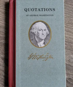 Quotations of George Washington 