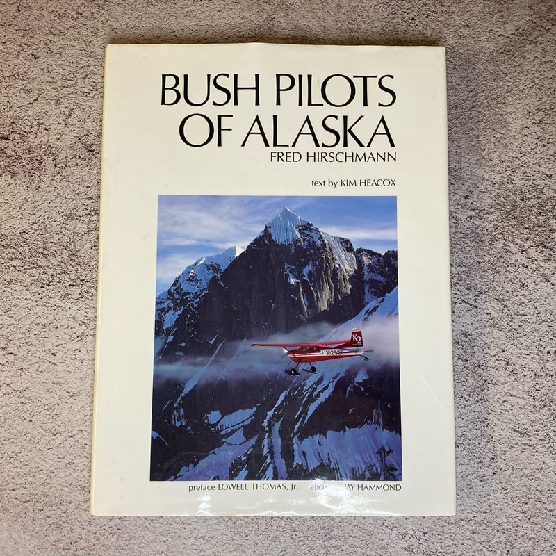 Bush Pilots of Alaska