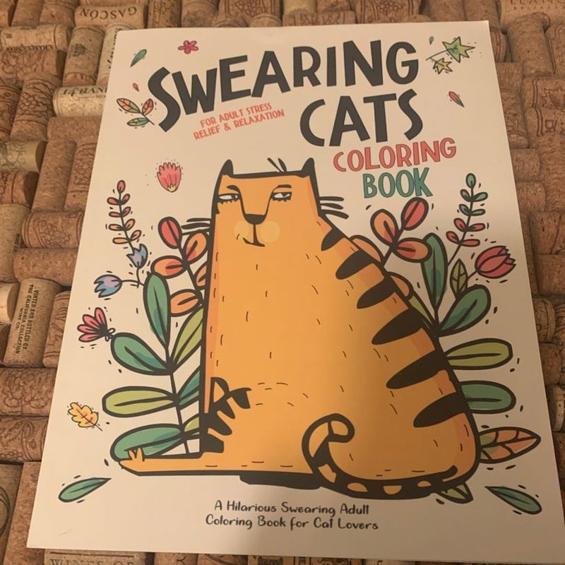 Swearing Cats: a Hilarious Adult Coloring Book for Cats Lovers