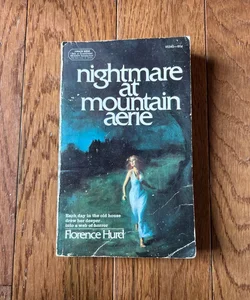 Nightmare at Mountain Aerie