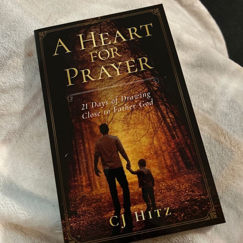 A Heart for Prayer