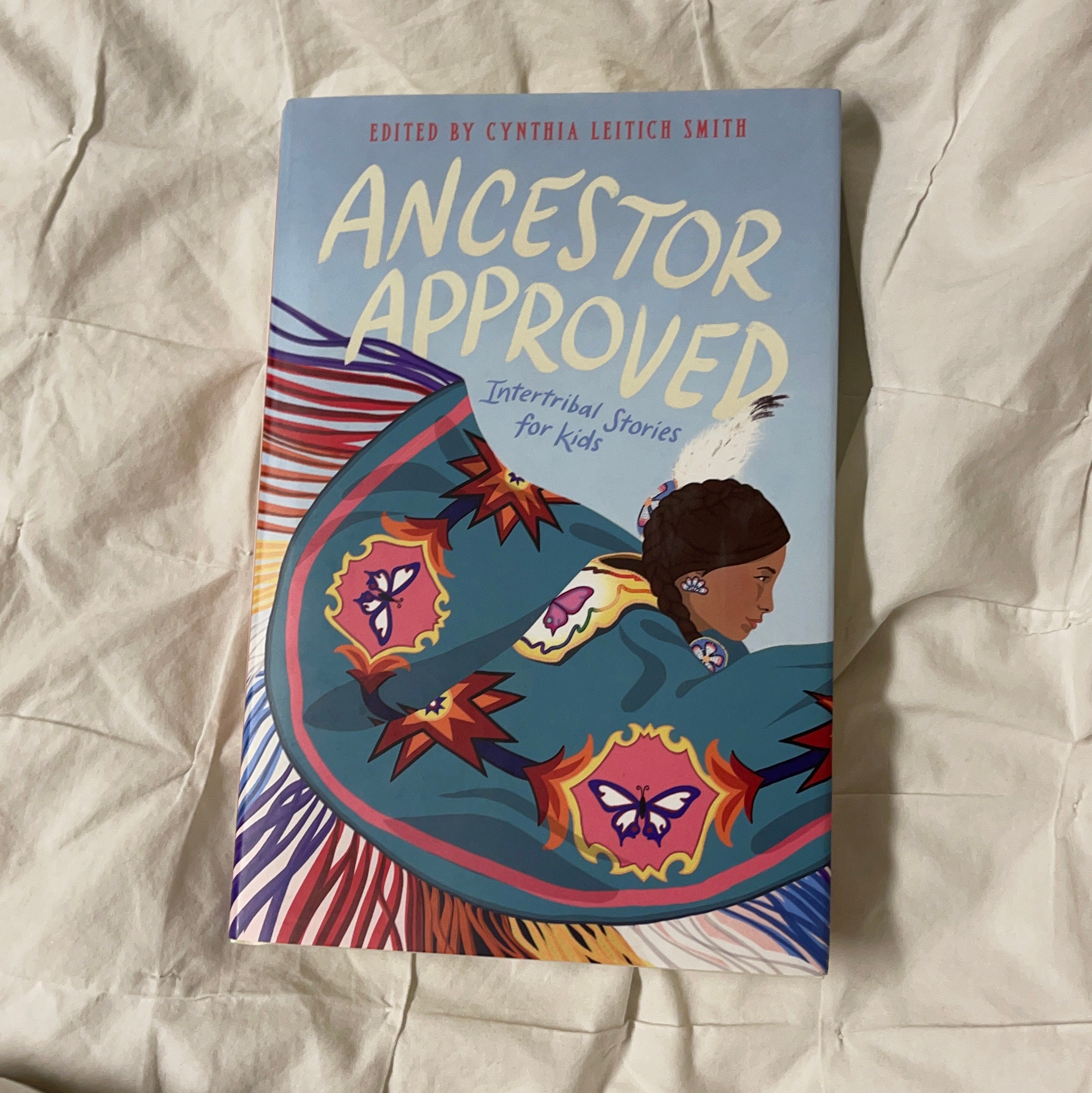 Ancestor Approved: Intertribal Stories for Kids