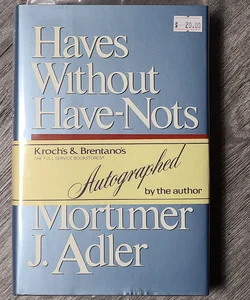 (Signed) Haves Without Have-Nots
