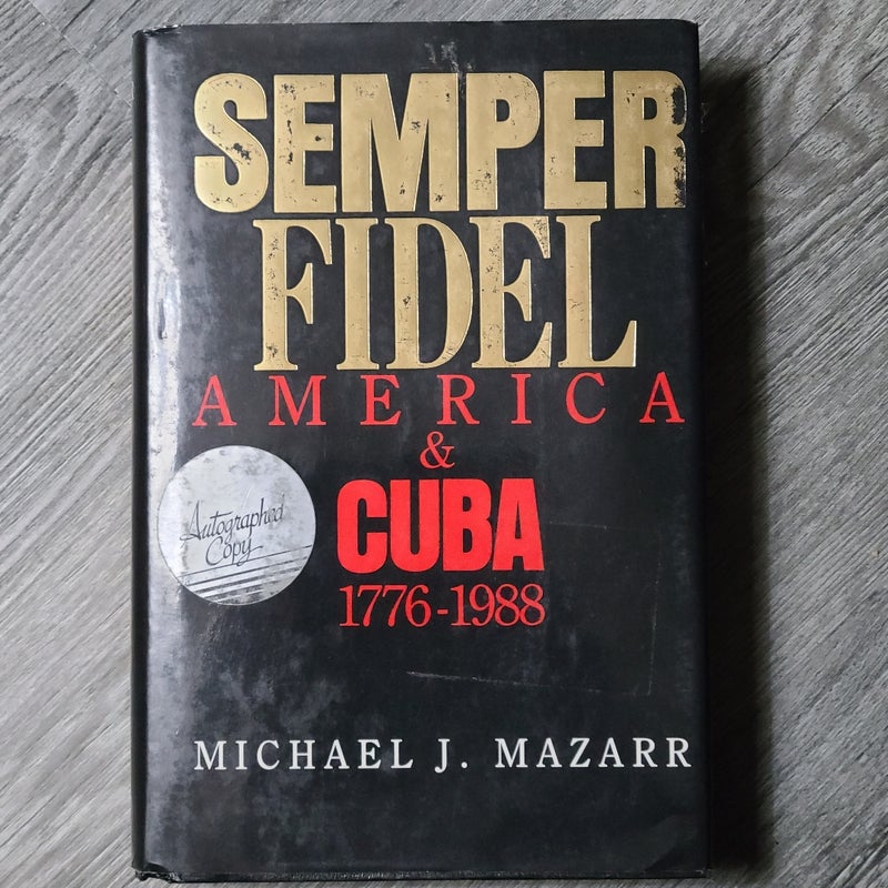Signed Semper Fidel