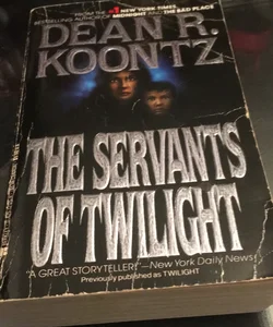 The Servants of Twilights