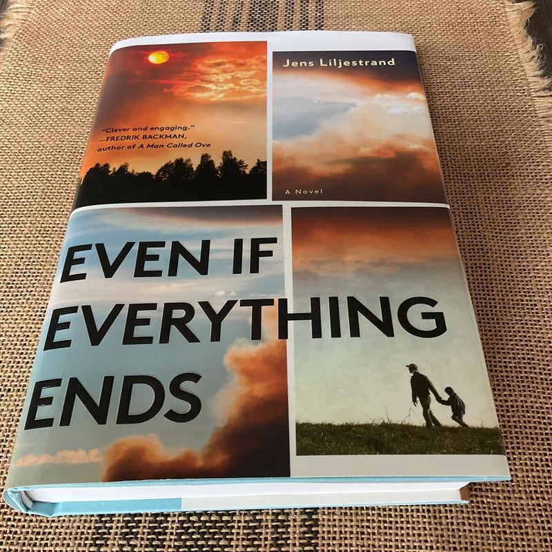 Even If Everything Ends