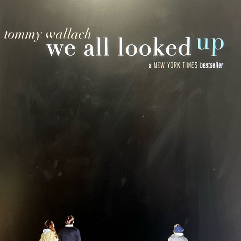 We All Looked Up