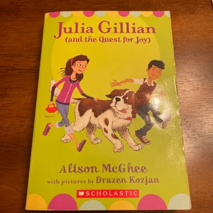 Julia Gillian (and the Quest for Joy)