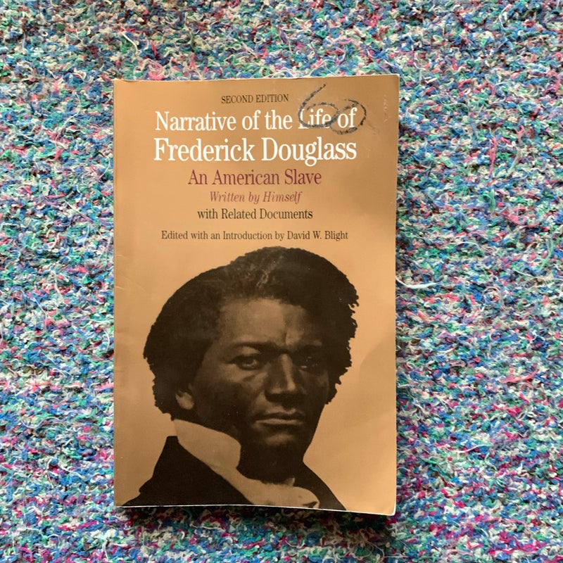 Narrative of the Life of Frederick Douglass (2nd Edition)