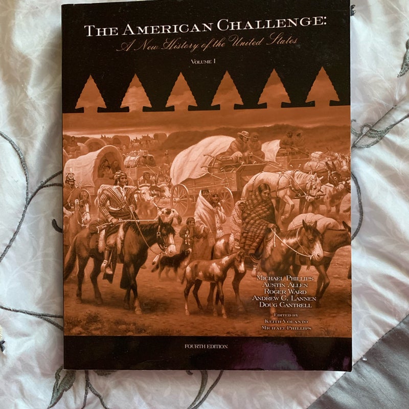 The American Challenge: A New History of the United States