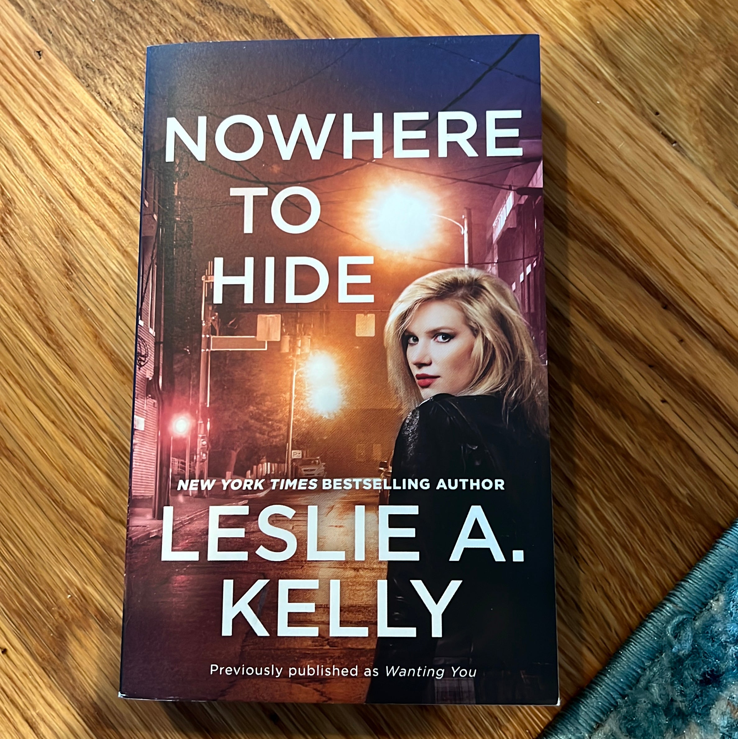 Nowhere to Hide (previously Published As Wanting You)