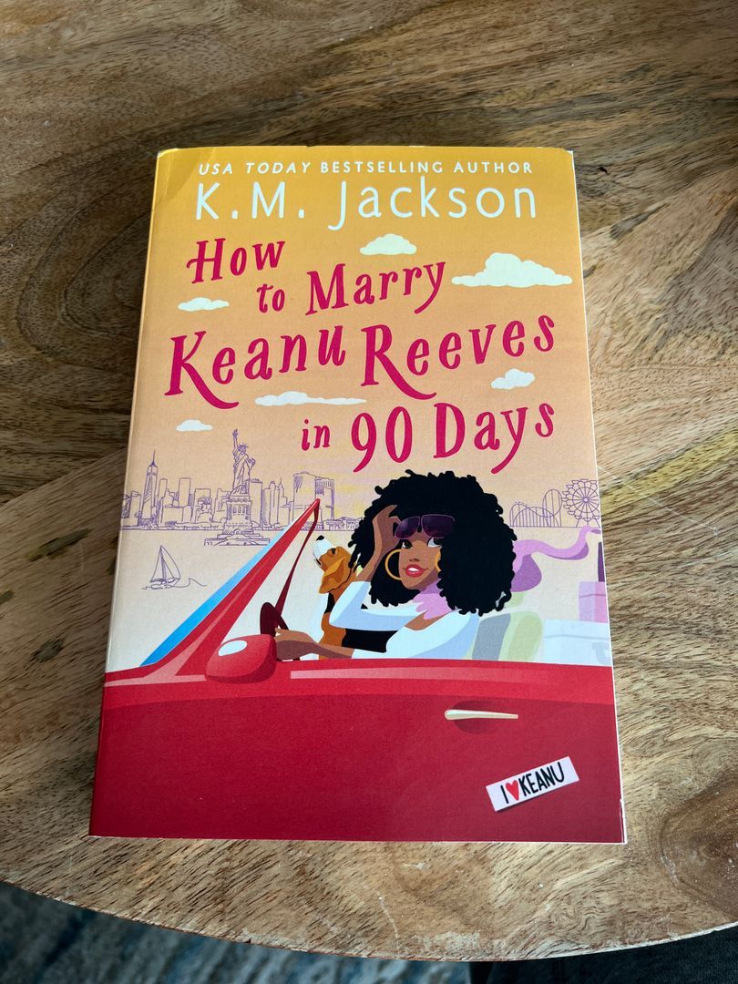 How to Marry Keanu Reeves in 90 Days