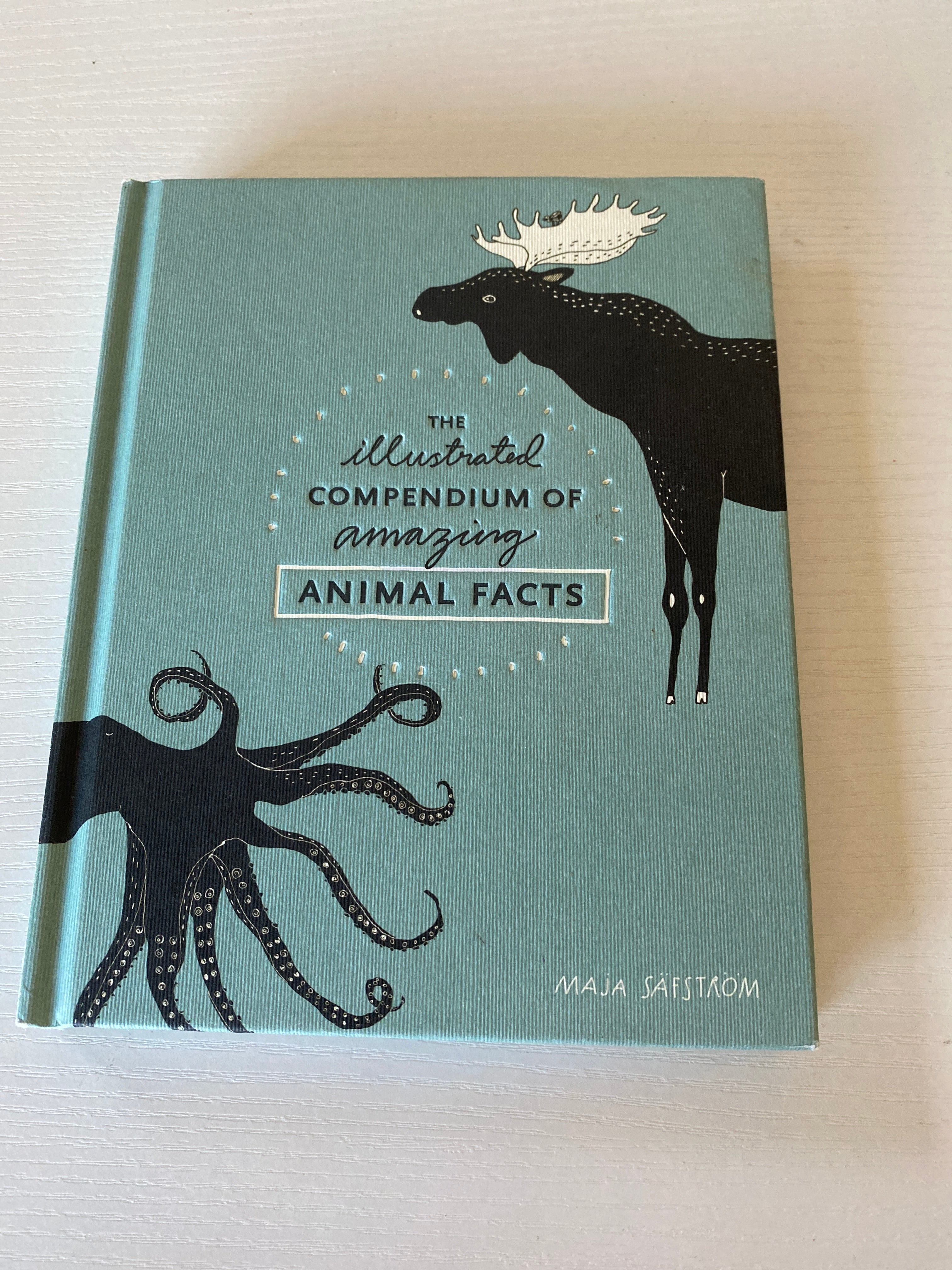 The Illustrated Compendium of Amazing Animal Facts