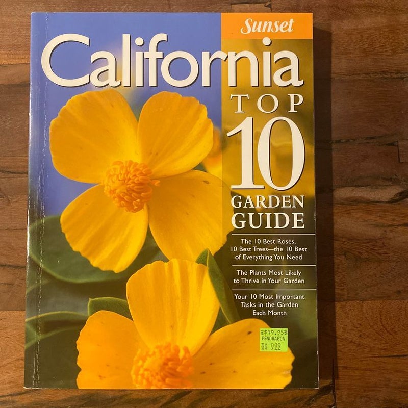 California Top10 Garden Guide