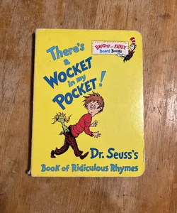 There’s a wocket in my pocket
