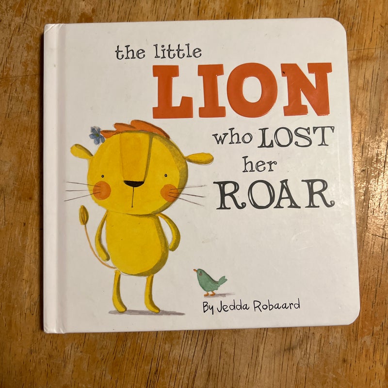 The little lion who lost her roar