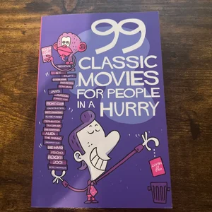 90 Classic Movies for People in a Hurry