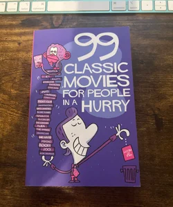 90 Classic Movies for People in a Hurry