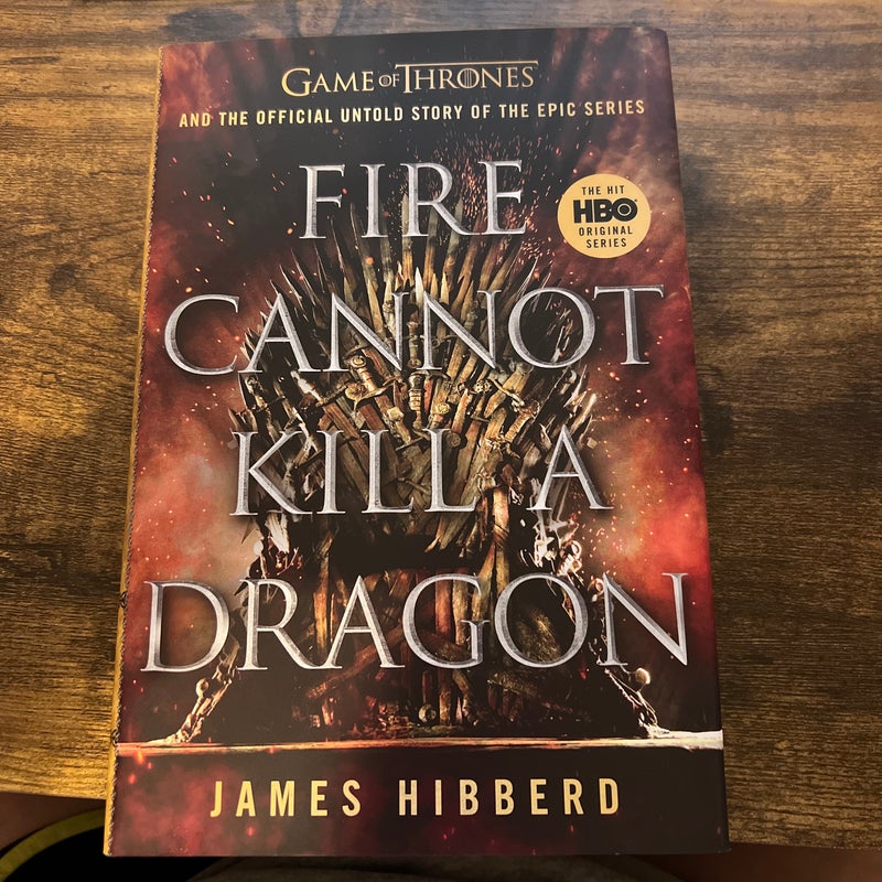 Fire Cannot Kill a Dragon