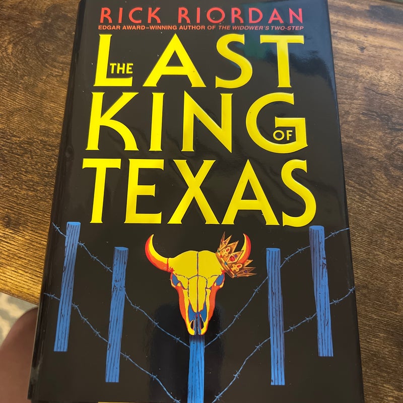 The Last King of Texas