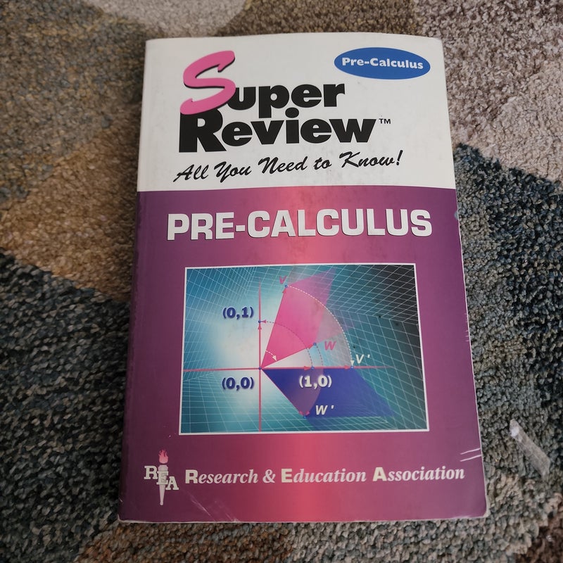 Pre-Calculus Super Review