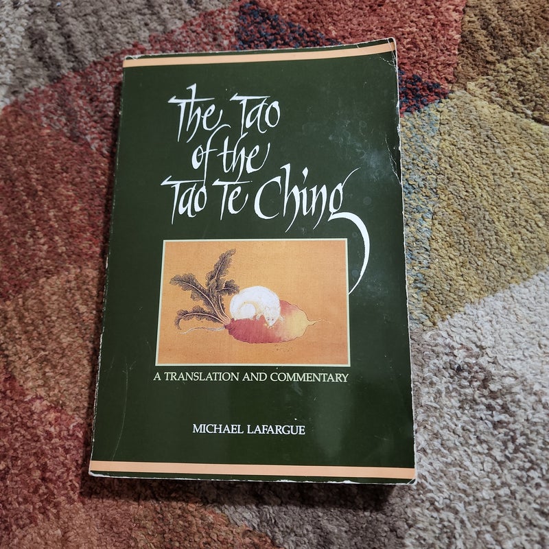 The Tao of the Tao Te Ching