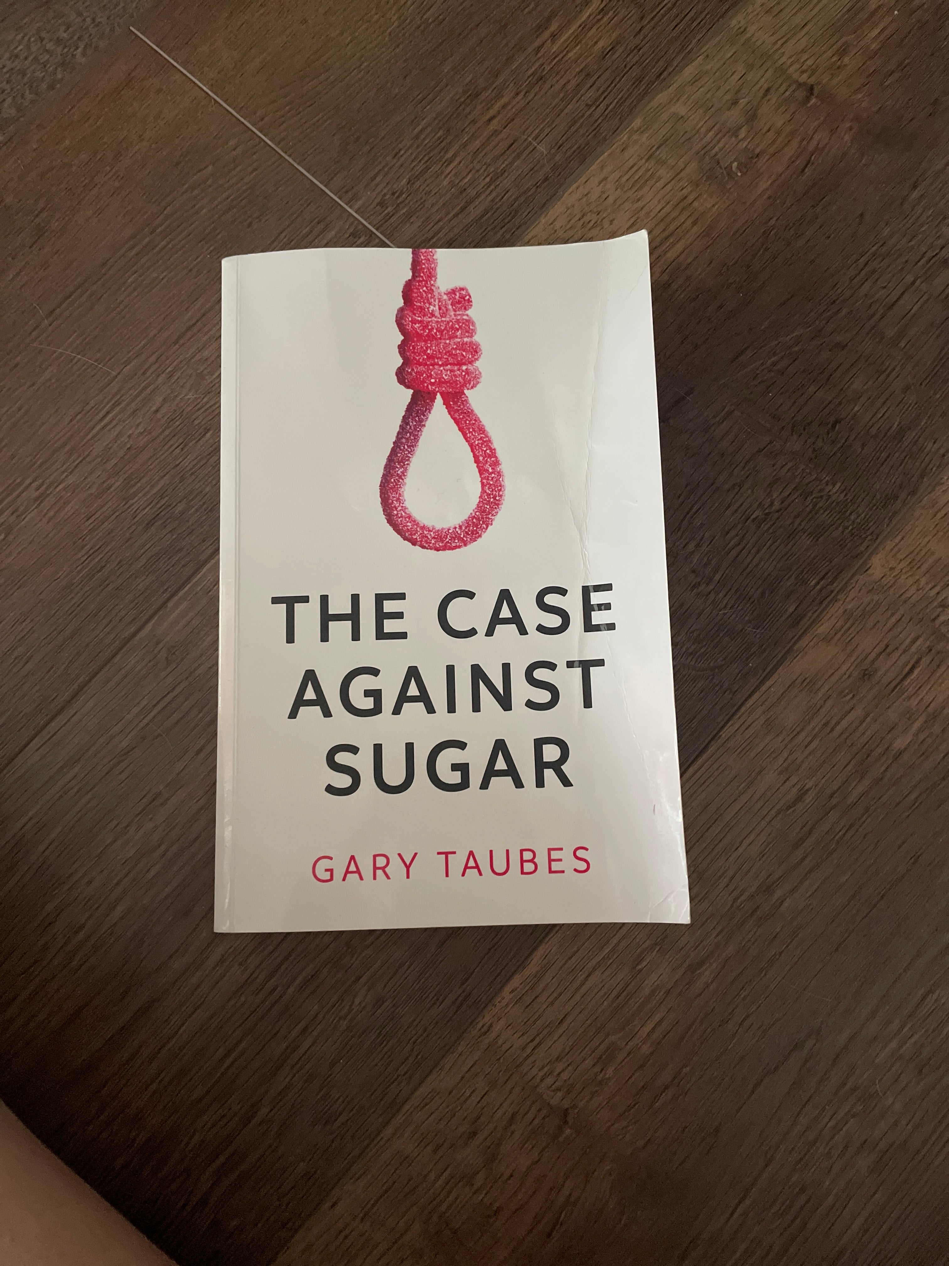 The Case Against Sugar