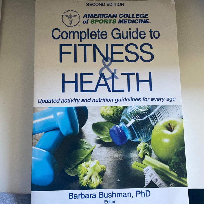 ACSM's Complete Guide to Fitness and Health