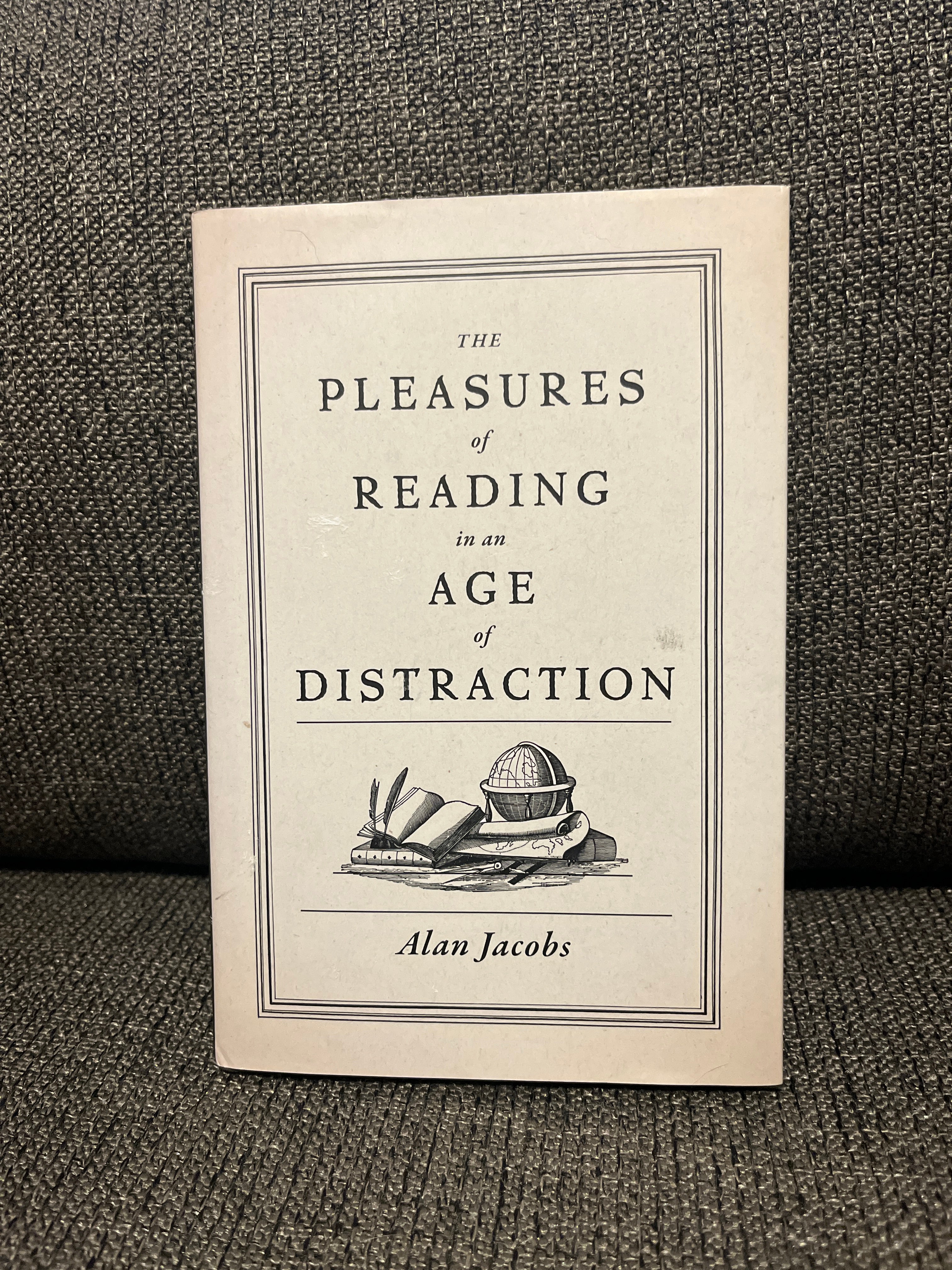 The Pleasures of Reading in an Age of Distraction