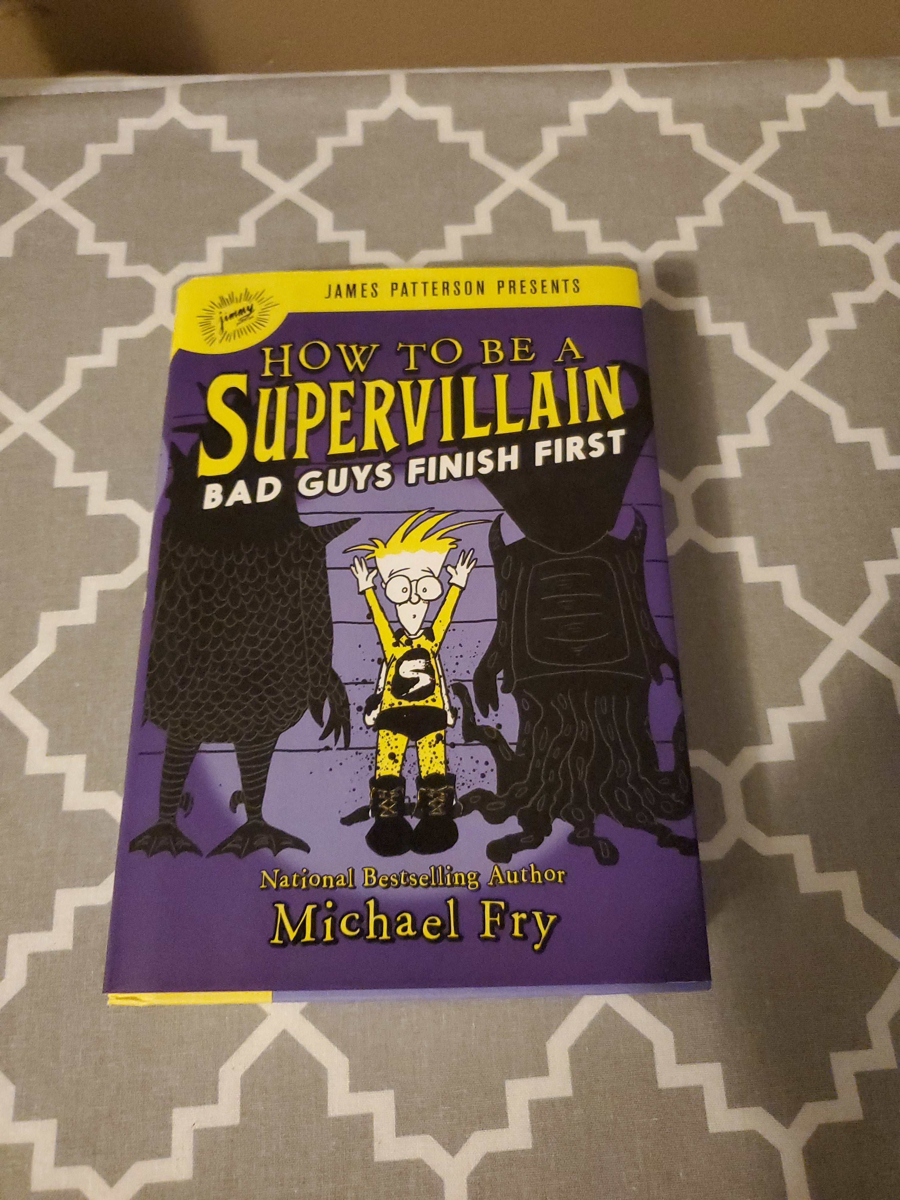 How to Be a Supervillain: Bad Guys Finish First