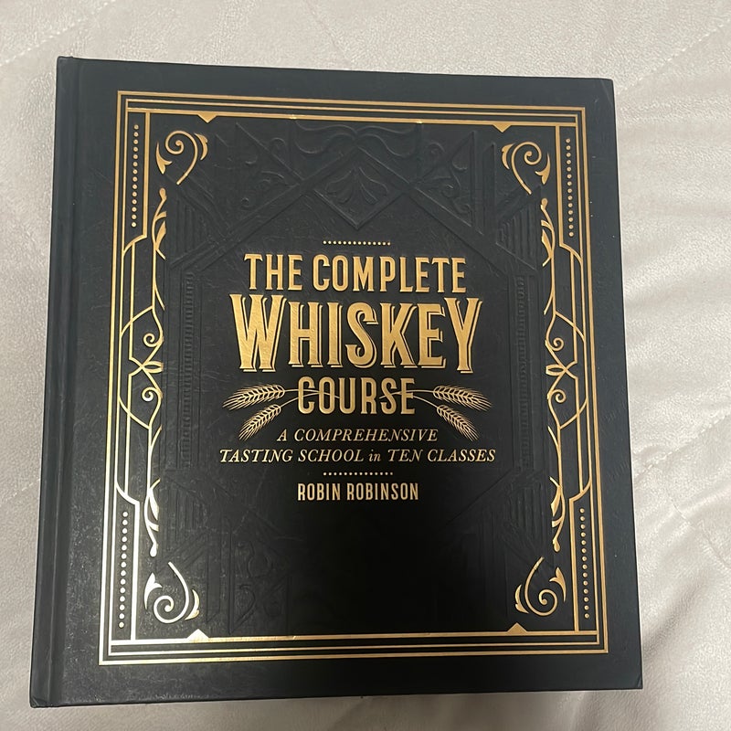 The Complete Whiskey Course