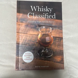 Whisky Classified: Choosing Single Malts by Flavour