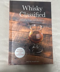 Whisky Classified: Choosing Single Malts by Flavour