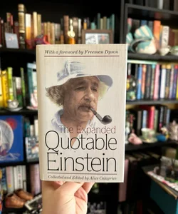 The Expanded Quotable Einstein