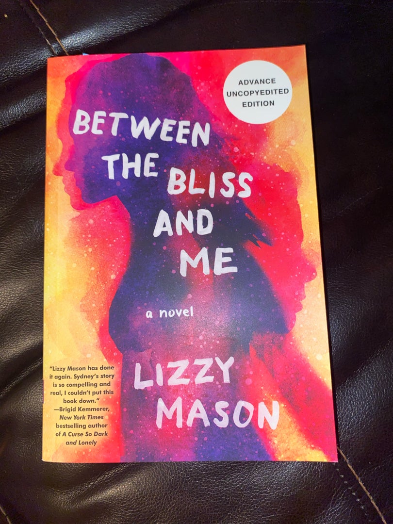 Between the Bliss and Me