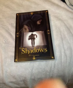 From Shadows signed