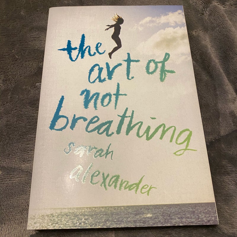 The Art of Not Breathing 