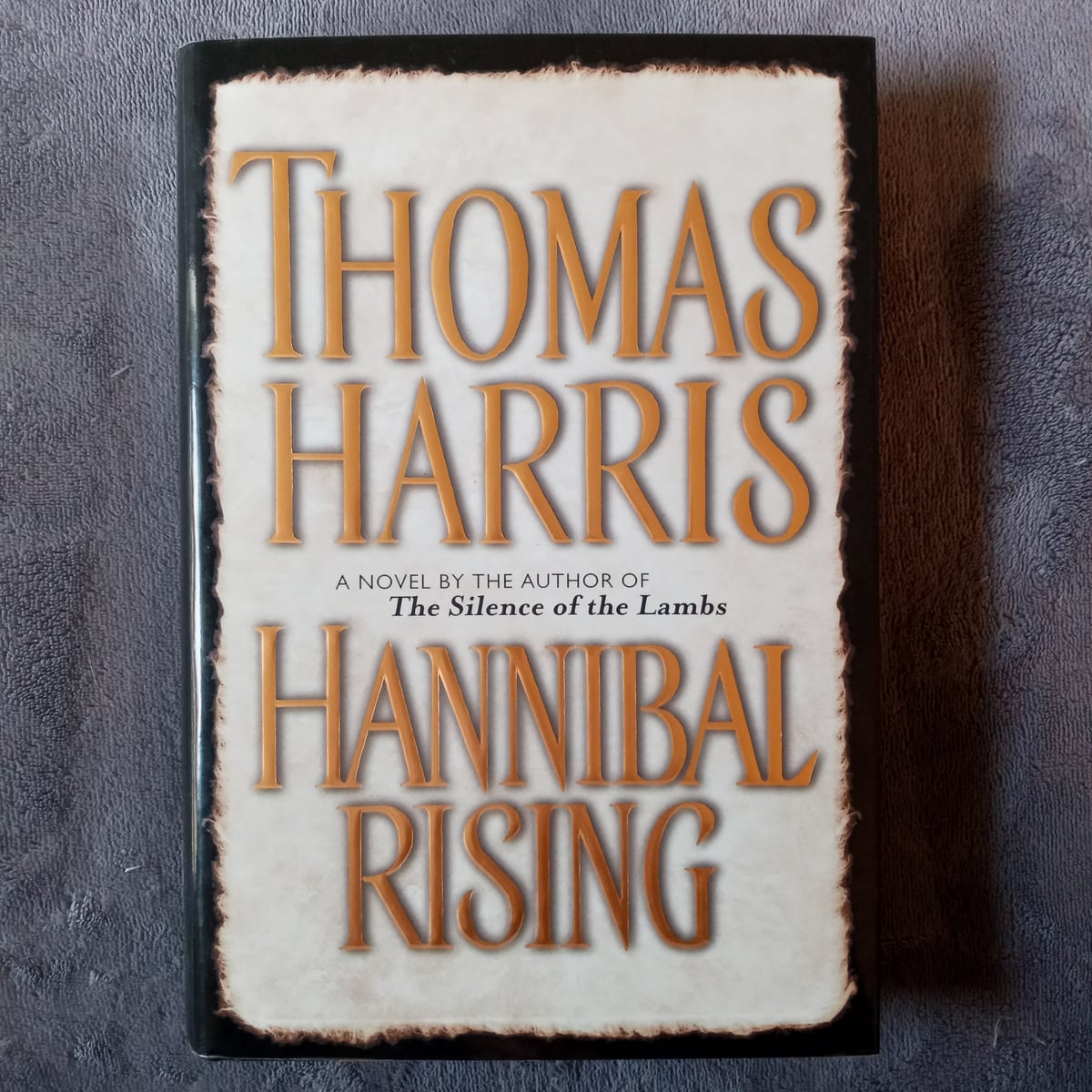 Hannibal Rising by Thomas Harris
