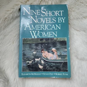 Nine Short Novels by American Women