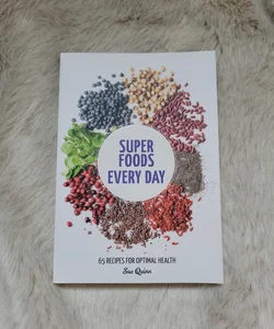 Super Foods Every Day