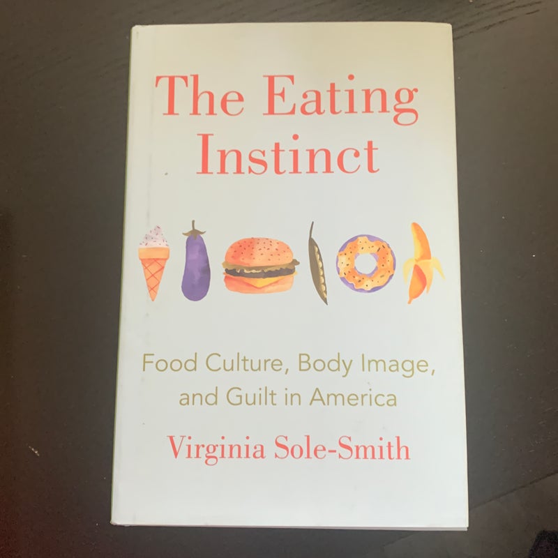 The Eating Instinct