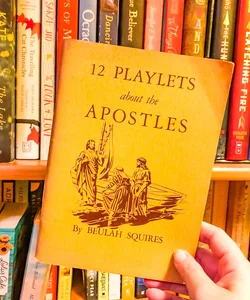 12 Playlets about the Apostles