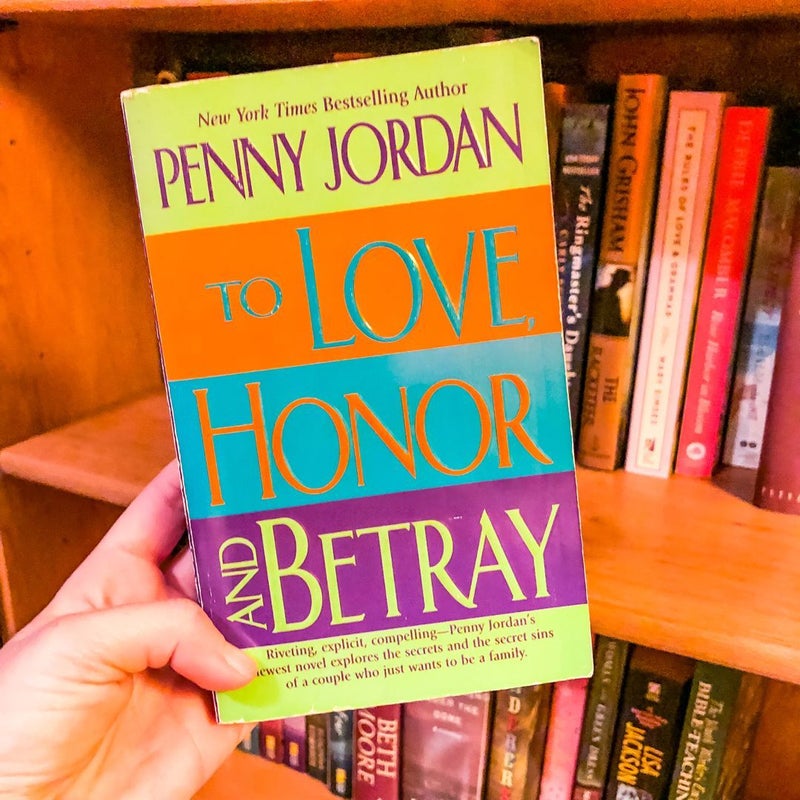 To Love, Honor and Betray