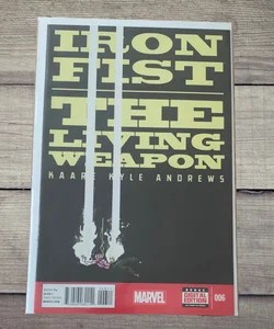 Iron Fist The Living Weapon 006 2014